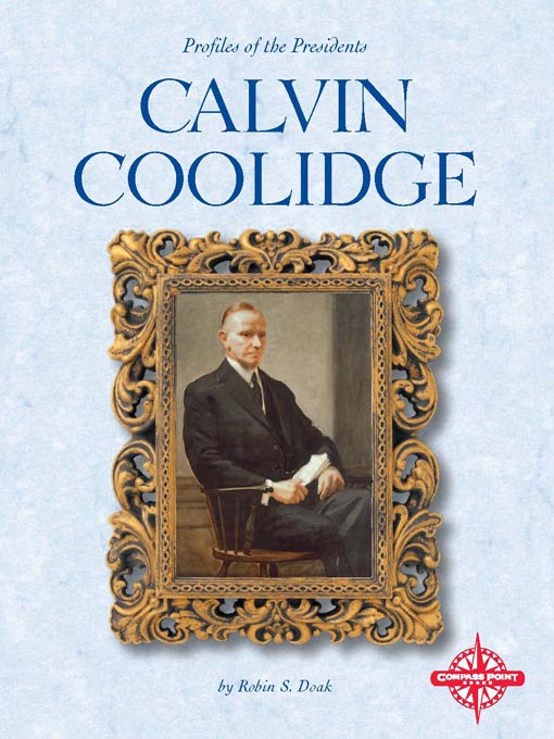 Title details for Calvin Coolidge by Robin S. Doak - Available
